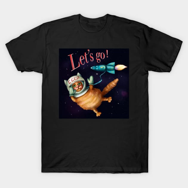 Cute astronaut cat. Let’s go ! T-Shirt by Sitenkova